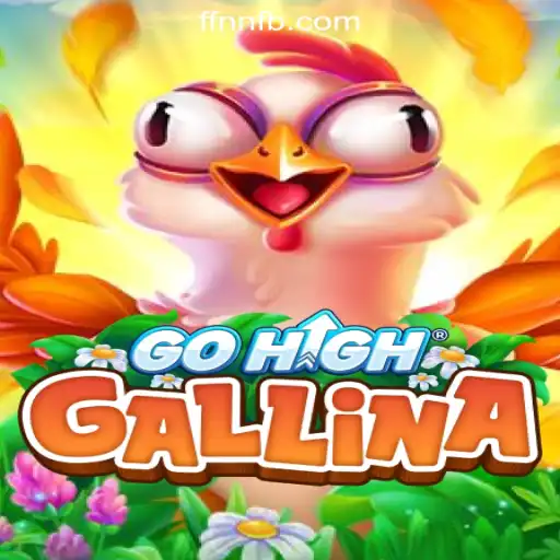 Experience the Thrill of GoHighGallina at FFNN.com Oficial Slots Brasil #1