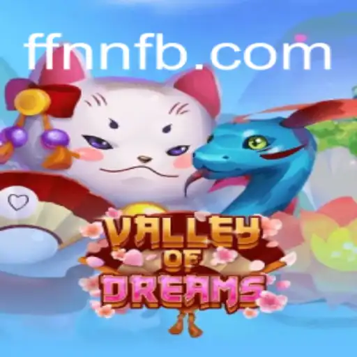 Discover the Magic of Valley of Dreams — An Epic Slot Adventure