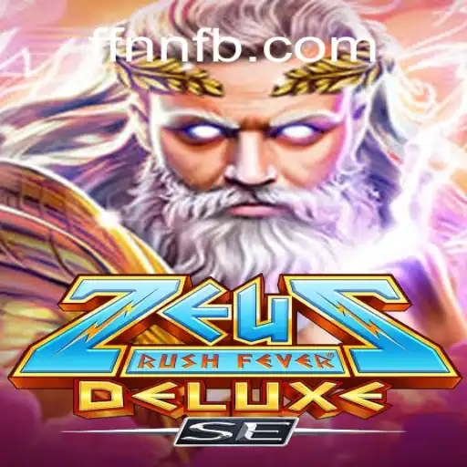 Unleashing the Power of ZeusRushFeverDeluxeSE: The Ultimate Gaming Experience at FFNN.com Oficial Slots Brasil #1