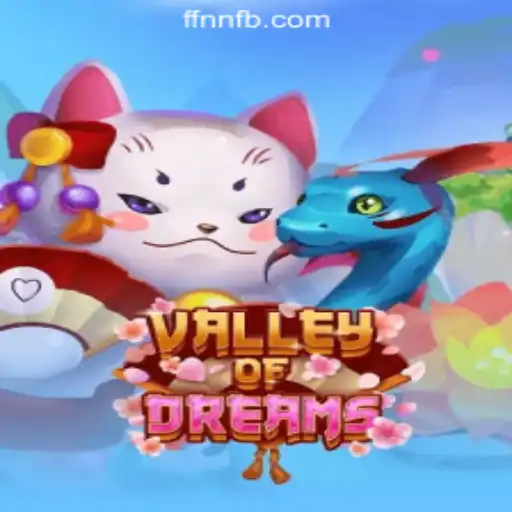 Discover the Magic of Valley of Dreams — An Epic Slot Adventure
